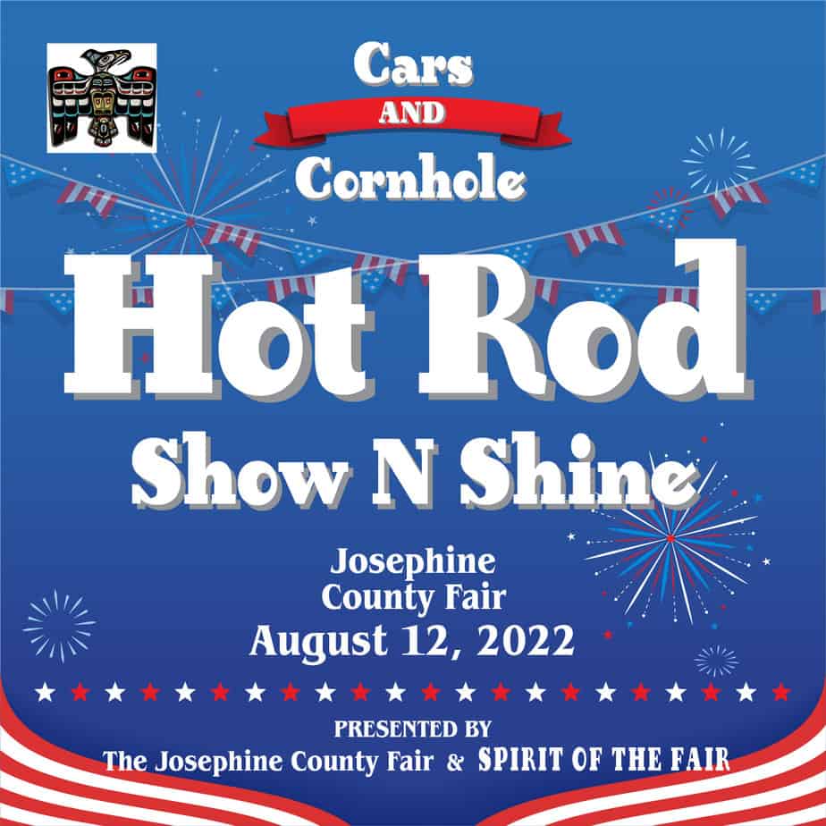 Hot Rod Show N Shine Josephine County Fair 2022 Grants Pass, OR