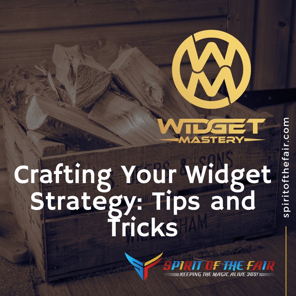 Crafting Your Widget Strategy Tips and Tricks