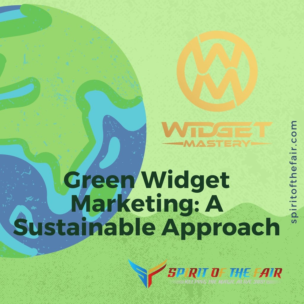 Green Widget Marketing: A Sustainable Approach